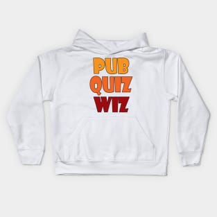 Pub Quiz Wiz Funny Trivia Champion Kids Hoodie